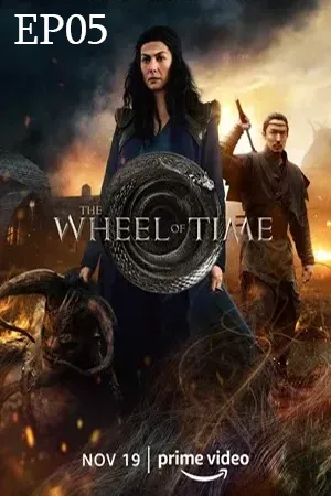 The Wheel of Time Season 1 (2021) วงล้อแห่งกาลเวลา ซีซั่น 1 EP05