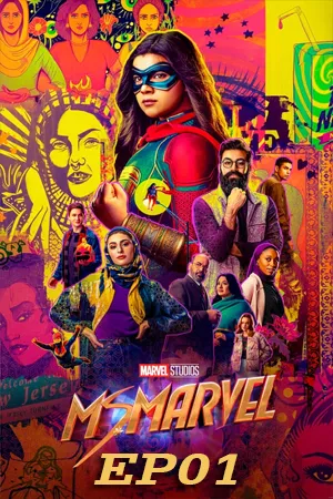 Ms Marvel (2022) มิสมาร์เวล EP01