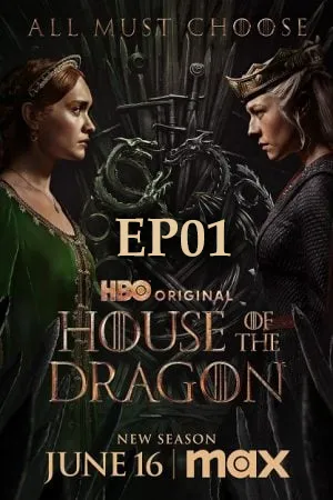 House of the Dragon Season 2 (2024) ตระกูลแห่งมังกร ซีซั่น 2 EP01