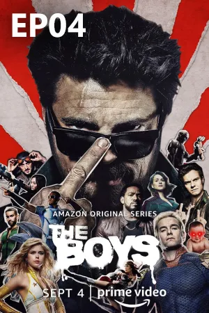 The Boys Season 2 (2020) ก๊วนหนุ่มซ่าล่าซูเปอร์ฮีโร่ ซีซัน 2 EP04