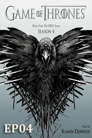 Game of Thrones Season 4 (2014) มหาศึกชิงบัลลังก์ ซีซัน 4 EP04