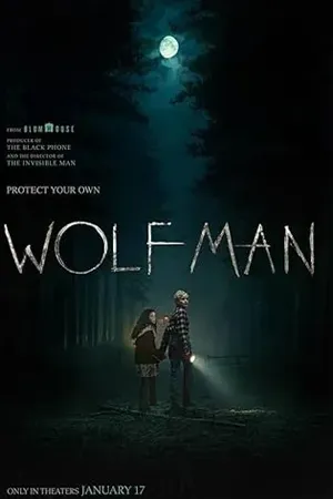 ดูหนังออนไลน์ฟรี Wolf Man (2025) มนุษย์หมาป่า (ZOOM)