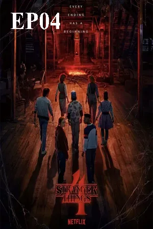 Stranger Things Season 4 (2022) สเตรนเจอร์ ธิงส์ ซีซั่น 4 EP04